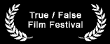 True False Film Fest